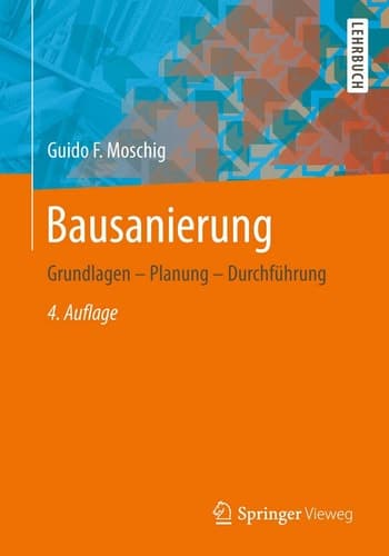 Bausanierung Grundlagen - Planung - Durchführung