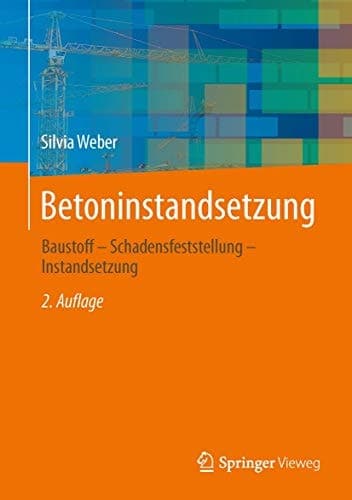 Betoninstandsetzung Baustoff - Schadensfeststellung - Instandsetzung