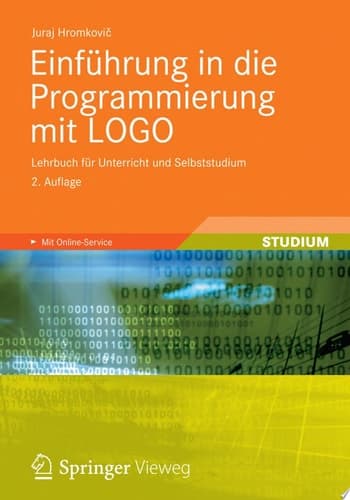 Einführung in die Programmierung mit LOGO Lehrbuch für Unterricht und Selbststudium