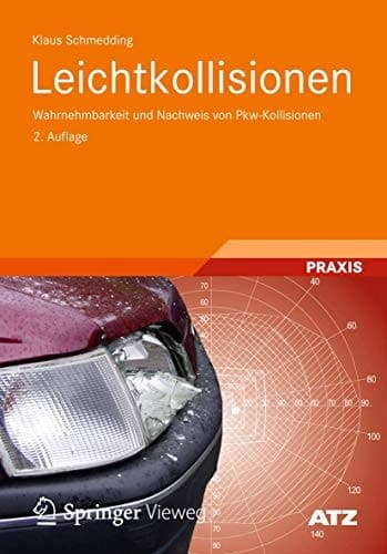 Leichtkollisionen Wahrnehmbarkeit und Nachweis von Pkw-Kollisionen