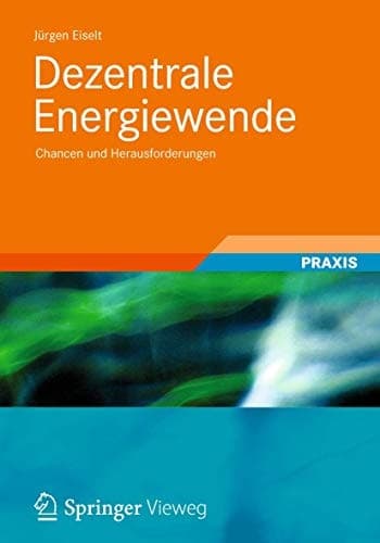 Dezentrale Energiewende Chancen und Herausforderungen