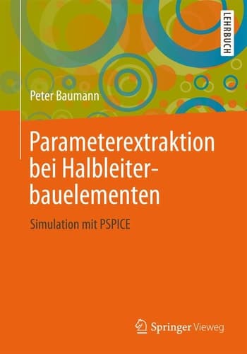 Parameterextraktion bei Halbleiterbauelementen Simulation mit PSPICE
