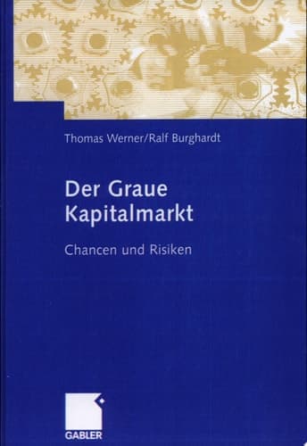 Der Graue Kapitalmarkt Chancen und Risiken