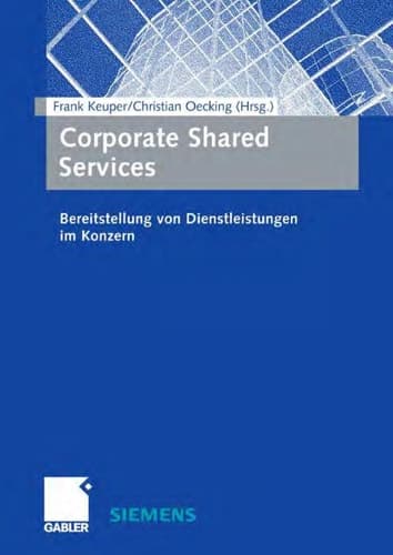 Corporate Shared Services Bereitstellung von Dienstleistungen im Konzern