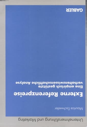 Externe Referenzpreise Eine empirisch gestützte verhaltenswissenschaftliche Analyse