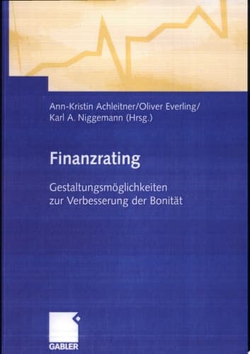 Finanzrating Gestaltungsmöglichkeiten zur Verbesserung der Bonität