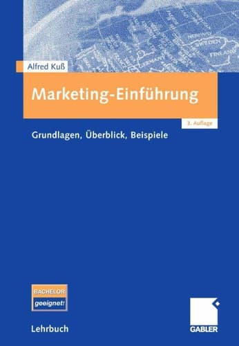 Marketing-Einführung Grundlagen - Überblick - Beispiele