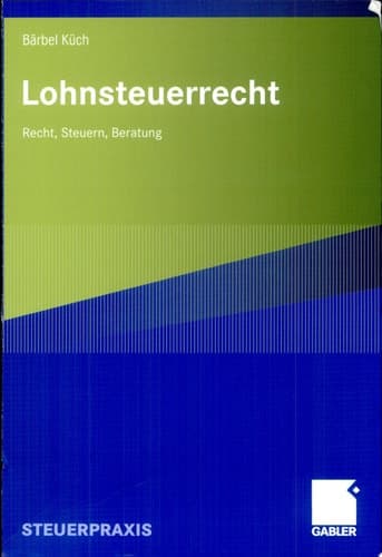 Lohnsteuerrecht Recht, Steuern, Beratung