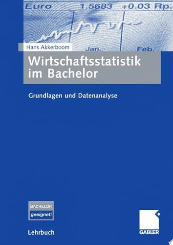 Wirtschaftsstatistik im Bachelor Grundlagen und Datenanalyse