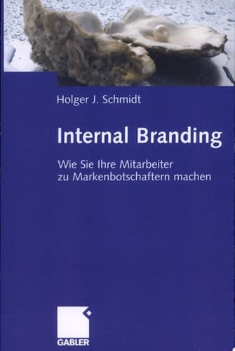 Internal Branding Wie Sie Ihre Mitarbeiter zu Markenbotschaftern machen