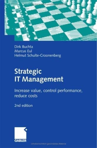 Strategic IT Management Increase Value, Control Performance, Reduce Costs