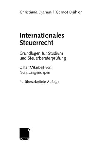Internationales Steuerrecht Grundlagen für Studium und Steuerberaterprüfung