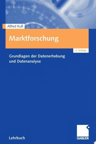 Marktforschung Grundlagen der Datenerhebung und Datenanalyse