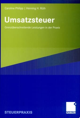 Umsatzsteuer Grenzüberschreitende Leistungen in der Praxis