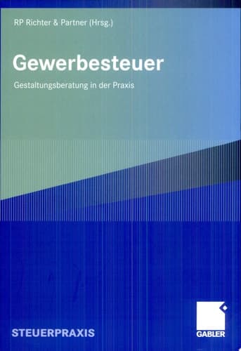Gewerbesteuer Gestaltungsberatung in der Praxis