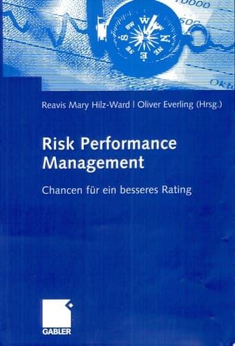 Risk Performance Management Chancen für ein besseres Rating