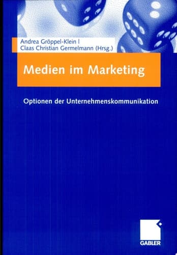 Medien im Marketing Optionen der Unternehmenskommunikation
