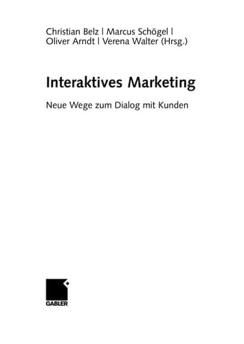 Interaktives Marketing Neue Wege zum Dialog mit Kunden