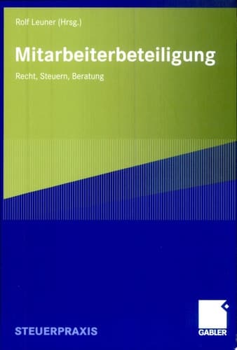 Mitarbeiterbeteiligung Recht, Steuern, Beratung