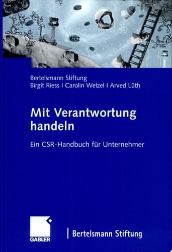 Mit Verantwortung handeln Ein CSR-Handbuch für Unternehmer