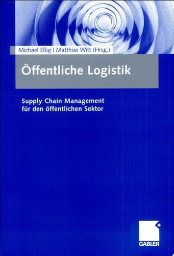 Öffentliche Logistik Supply Chain Management für den öffentlichen Sektor