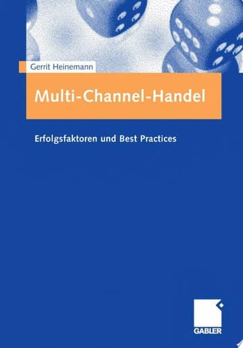 Multi-Channel-Handel Erfolgsfaktoren und Best Practices