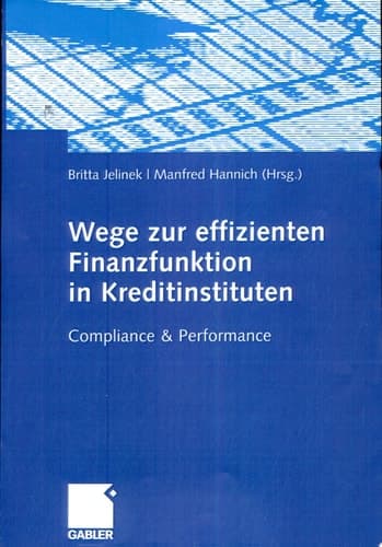 Wege zur effizienten Finanzfunktion in Kreditinstituten