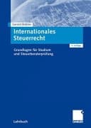 Internationales Steuerrecht Grundlagen für Studium und Steuerberaterprüfung