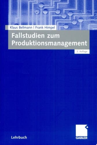 Fallstudien Zum Produktionsmanagement