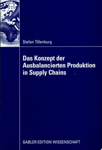 Das Konzept der Ausbalancierten Produktion in Supply Chains