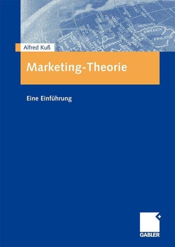 Marketing-Theorie Eine Einführung
