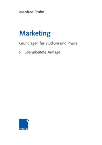 Marketing Grundlagen für Studium und Praxis