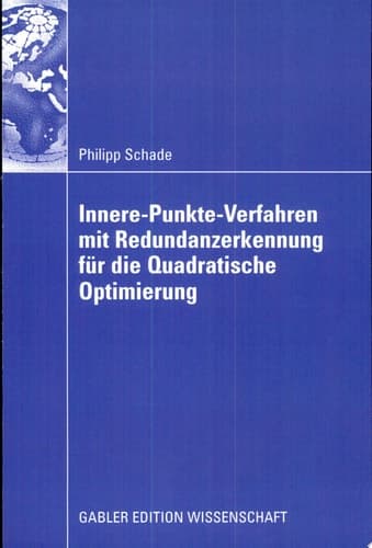 Innere-Punkte-Verfahren mit Redundanzerkennung für die Quadratische Optimierung