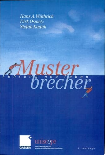 Musterbrecher Führung neu leben