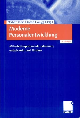 Moderne Personalentwicklung Mitarbeiterpotenziale erkennen, entwickeln und fördern