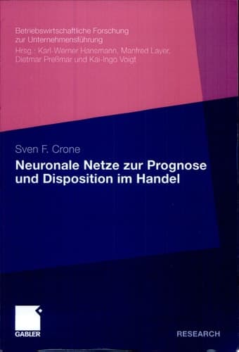 Neuronale Netze zur Prognose und Disposition im Handel