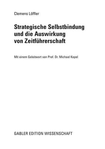 Strategische Selbstbindung und die Auswirkung von Zeitführerschaft