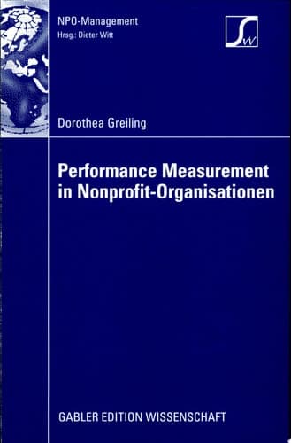 Performance Measurement in Nonprofit-Organisationen