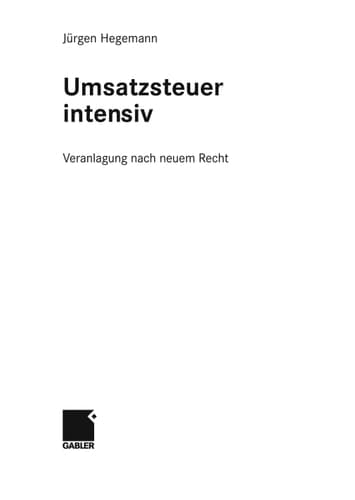 Umsatzsteuer intensiv Veranlagung nach neuem Recht