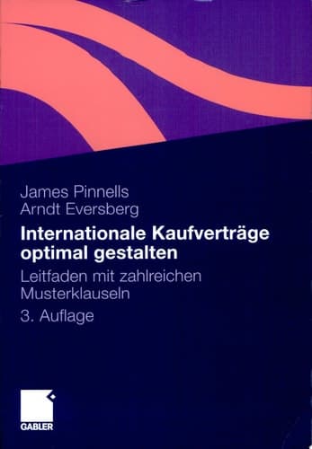 Internationale Kaufverträge optimal gestalten Leitfaden mit zahlreichen Musterklauseln