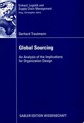Global Sourcing An Analysis of the Implications for Organization Design
