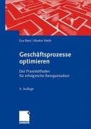 Geschäftsprozesse optimieren der Praxisleitfaden für erfolgreiche Reorganisation