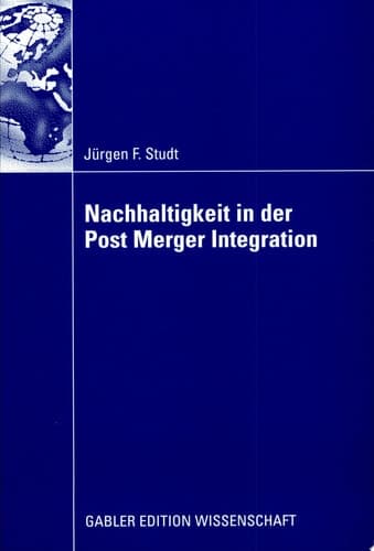 Nachhaltigkeit in der Post Merger Integration
