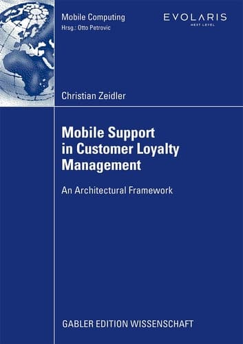 Mobile Support in Customer Loyalty Management An Architectural Framework