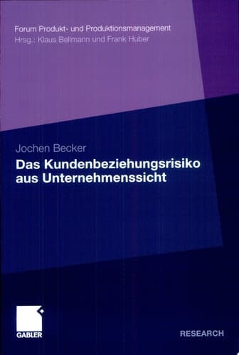 Das Kundenbeziehungsrisiko aus Unternehmenssicht