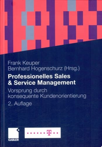 Professionelles Sales & Service Management Vorsprung durch konsequente Kundenorientierung