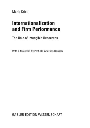 Internationalization and Firm Performance: The Role of Intangible Resources