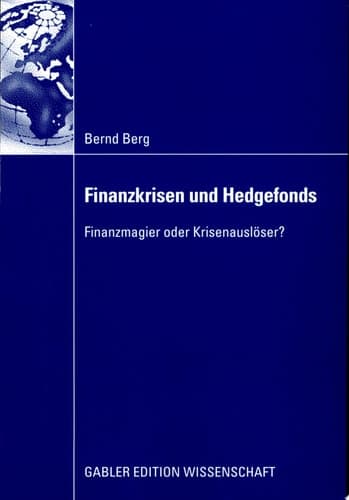 Finanzkrisen und Hedgefonds Finanzmagier oder Krisenauslöser?