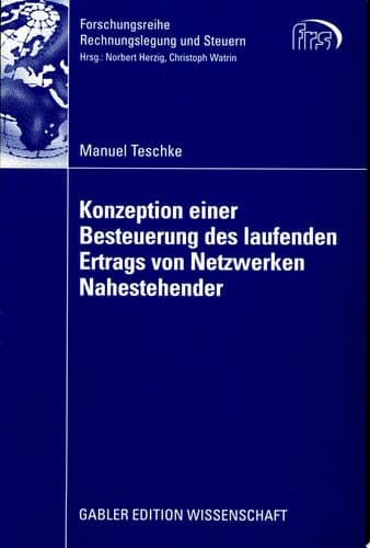 Konzeption einer Besteuerung des laufenden Ertrags von Netzwerken Nahestehender