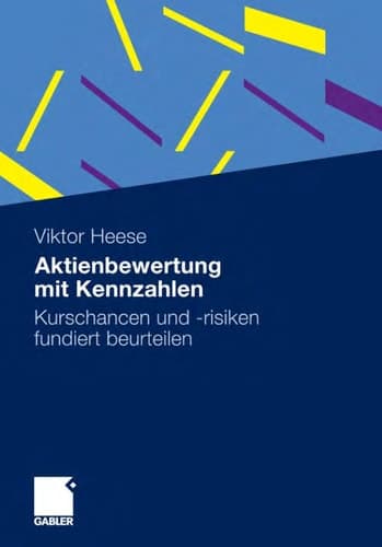 Aktienbewertung mit Kennzahlen Kurschancen und -risiken fundiert beurteilen